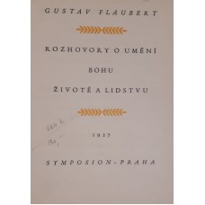 Gustave Flaubert - Rozhovory o umění, Bohu, životě a lidstvu